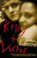 Kelly + Victor 9780099422051 Niall Griffiths Brukte bøker