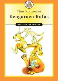 Kenguruen Rufus 9788253028071 Titus Kodzoman Brukte bøker