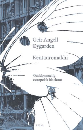 Kentauromakhi 9788282885713 Geir Angell Øygarden Brukte bøker