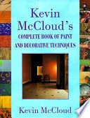 Kevin McCloud's Complete Book of Paint and Decorative Techniques 9780684874340 Kevin McCloud Brukte bøker
