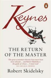 Keynes: The Return of the Master 9780141043609 Robert Skidelsky Brukte bøker
