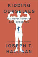 Kidding Ourselves 9780385348683 Joseph T. Hallinan Brukte bøker