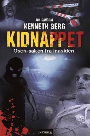 Kidnappet 9788203392993 Jon Gangdal Kenneth Berg Brukte bøker