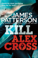 Kill Alex Cross 9780099550044 James Patterson Brukte bøker