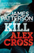 Kill Alex Cross 9780099550044 James Patterson Brukte bøker