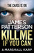 Kill Me If You Can 9780099550174 James Patterson Brukte bøker