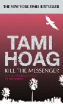 Kill the Messenger 9780752859484 Tami Hoag Brukte bøker