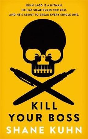 Kill your boss 9780751552348 Shane Kuhn Brukte bøker