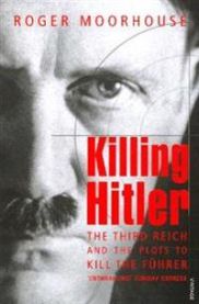 Killing Hitler 9781844133222 Roger Moorhouse Brukte bøker