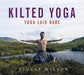 Kilted yoga 9781473667846 Finlay Wilson Brukte bøker