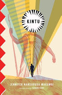 Kintu 9781945492013 Jennifer Nansubuga Makumbi Brukte bøker