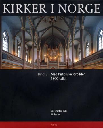 Kirker i Norge. Bd. 3 9788291399119 Jens Christian Eldal Brukte bøker