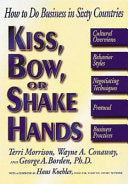 Kiss Bow Or Shake Hands 9781558504448 Wayne A. Conaway George Borden Terri Morrison Brukte bøker
