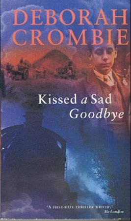 Kissed a sad goodbye 9780330369909 Deborah Crombie Brukte bøker