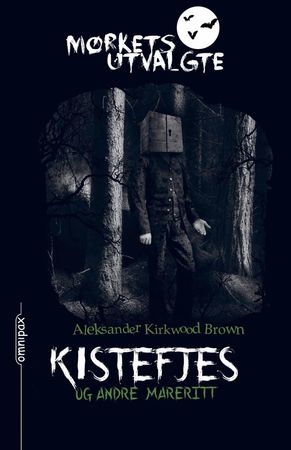 Kistefjes og andre mareritt 9788283150346 Aleksander Kirkwood Brown Brukte bøker