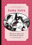 Kitchen Kama Sutra 9781905695102 Kate M. Taylor Brukte bøker