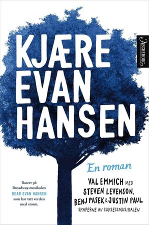 Kjære Evan Hansen 9788203264528 Val Emmich Justin Paul Steven Levenson Benj Pasek Brukte bøker