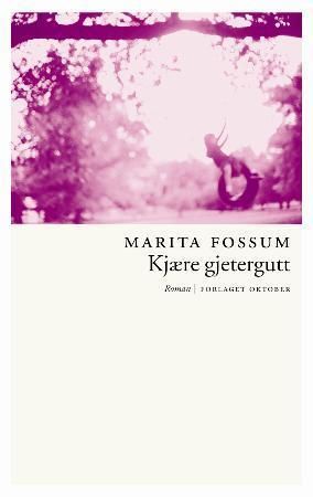 Kjære gjetergutt 9788249504558 Marita Fossum Brukte bøker