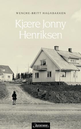 Kjære Jonny Henriksen 9788203194108 Wenche-Britt Hagabakken Brukte bøker