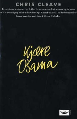 Kjære Osama 9788204118615 Chris Cleave Brukte bøker