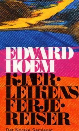 Kjærleikens ferjereiser 9788252165258 Edvard Hoem Brukte bøker