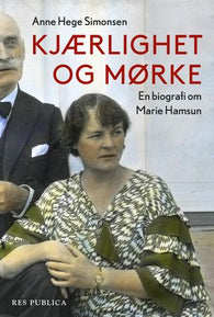 Kjærlighet og mørke 9788282260718 Anne Hege Simonsen Brukte bøker