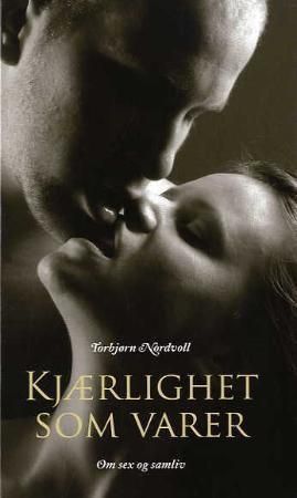Kjærlighet som varer 9788253133331 Torbjørn Nordvoll Brukte bøker