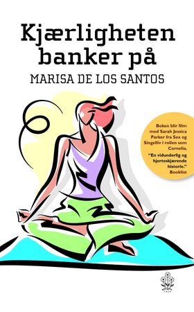 Kjærligheten banker på 9788204154859 Marisa De los Santos Brukte bøker