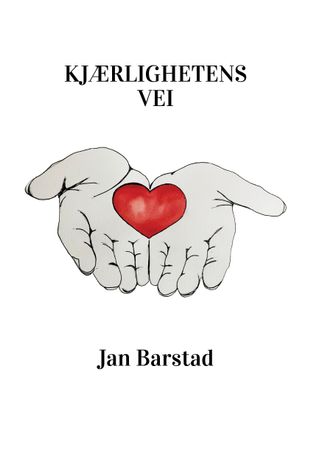 Kjærlighetens vei 9788230358979 Jan Barstad Brukte bøker