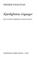 Kjærlighetens irrganger 9788205209473 Fredrik Engelstad Brukte bøker