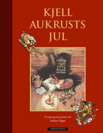 Kjell Aukrusts jul 9788202764401 Anders Heger Kjell Aukrust Brukte bøker