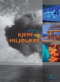 Kjemi og miljølære 9788205398108 Nils Christian Boye Brukte bøker