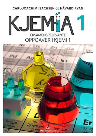 Kjemia 1 - alt er kjemi 9788211026651 Carl-Joachim Isachsen Håvard Ryan Brukte bøker