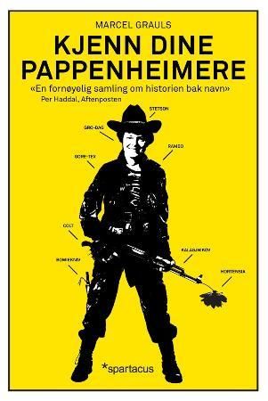 Kjenn dine pappenheimere! 9788243004368 Marcel Grauls Brukte bøker