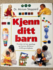 Kjenn ditt barn 9788203170263 Miriam Stoppard Brukte bøker
