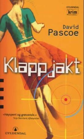 Klappjakt 9788205309357 David Pascoe Brukte bøker