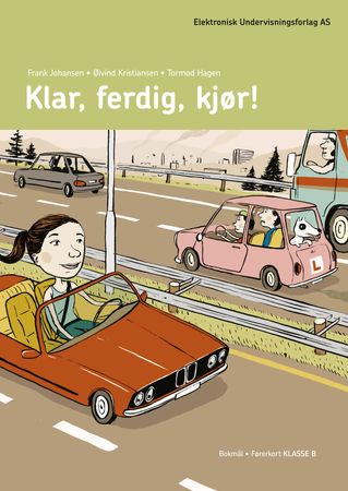 Klar, ferdig, kjør! 9788291813134 Tormod Hagen Frank Johansen Øyvind Kristiansen Brukte bøker