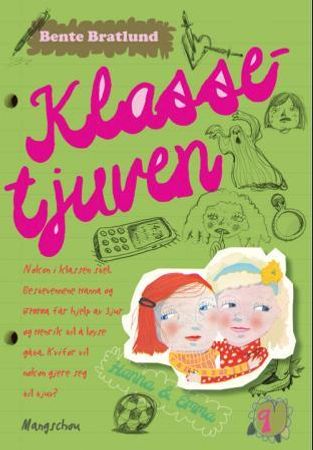 Klassetjuven ; Vennepåske 9788282380850 Bente Bratlund Brukte bøker