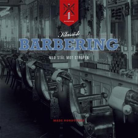 Klassisk barbering 9788281734784 Mads Nordtvedt Brukte bøker