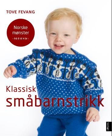 Klassisk småbarnstrikk 9788252183207 Tove Fevang Brukte bøker