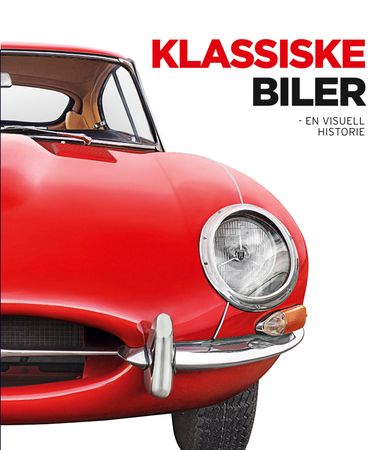 Klassiske biler 9788293430483 Martin Gurdon David Long Andrew Noakes Chris Quiller-Rees Brukte bøker