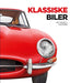 Klassiske biler 9788293430483 Martin Gurdon David Long Andrew Noakes Chris Quiller-Rees Brukte bøker