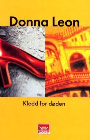Kledd for døden 9788204084019 Donna Leon Brukte bøker