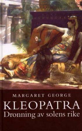 Kleopatra 9788253022048 Margaret George Brukte bøker