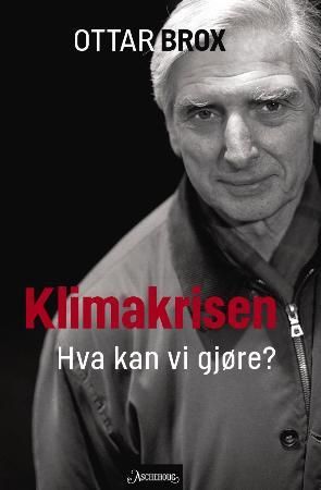 Klimakrisen 9788203291616 Ottar Brox Brukte bøker