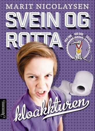 Kloakkturen - med Svein og rotta 9788203257957 Marit Nicolaysen Brukte bøker