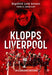 Klopps Liverpool 9788272018534 Ragnhild Lund Ansnes Brukte bøker