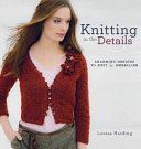 Knitting in the Details 9781596682566 Louisa Harding Brukte bøker