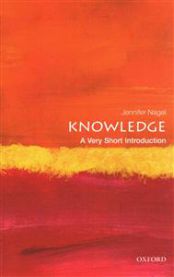 Knowledge: A Very Short Introduction 9780199661268 Jennifer Nagel Brukte bøker