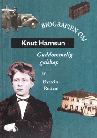 Knut Hamsun 9788247803080 Øystein Rottem Brukte bøker